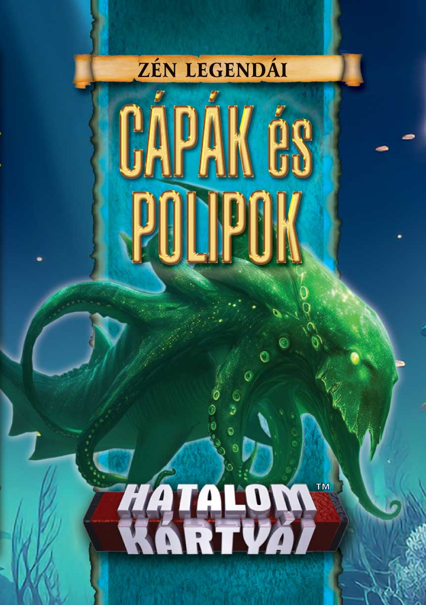 Cápák és Polipok (Zén legendái)